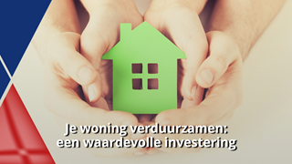 Je woning verduurzamen_ een waardevolle investering